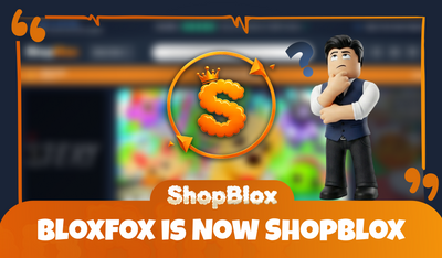 Bloxfox is Now Shopblox: New Name, Same Marketplace