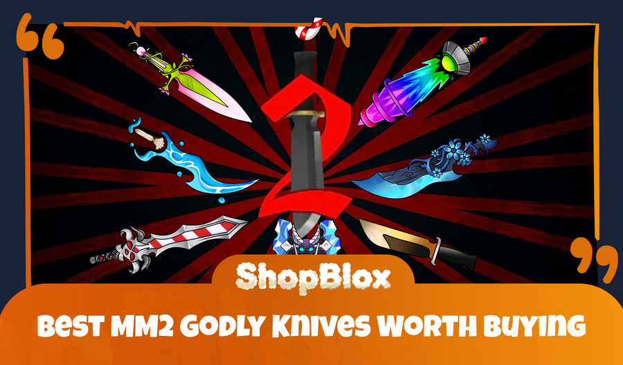 Best MM2 Godly Knives Worth Buying (2026)