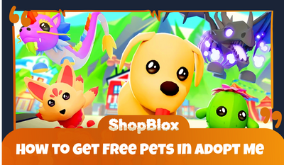 How to Get Free Pets in Adopt Me