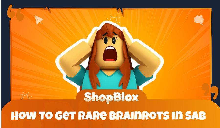 How to Get Rare Brainrots in SAB (2026)