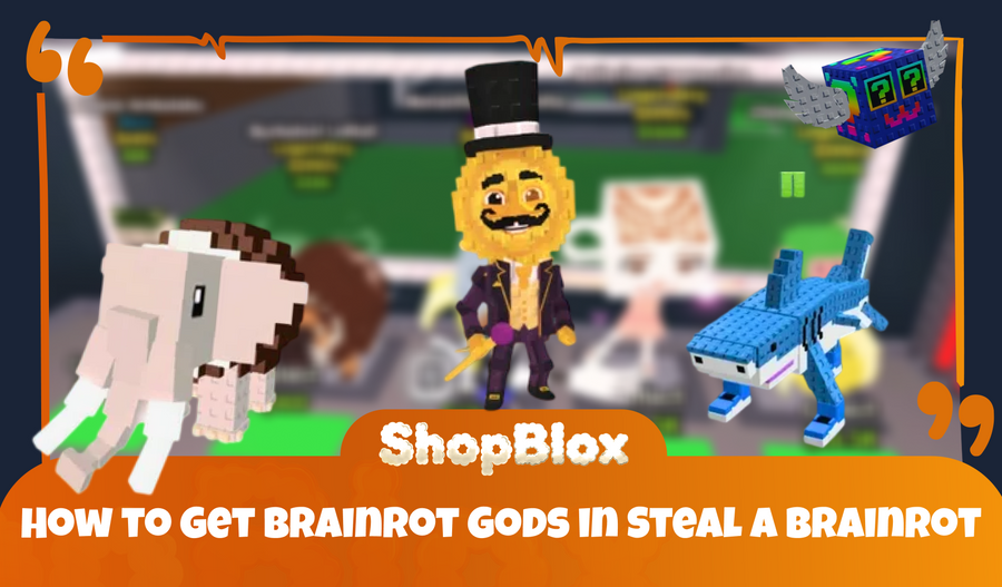 How to Get Brainrot Gods in Steal a Brainrot