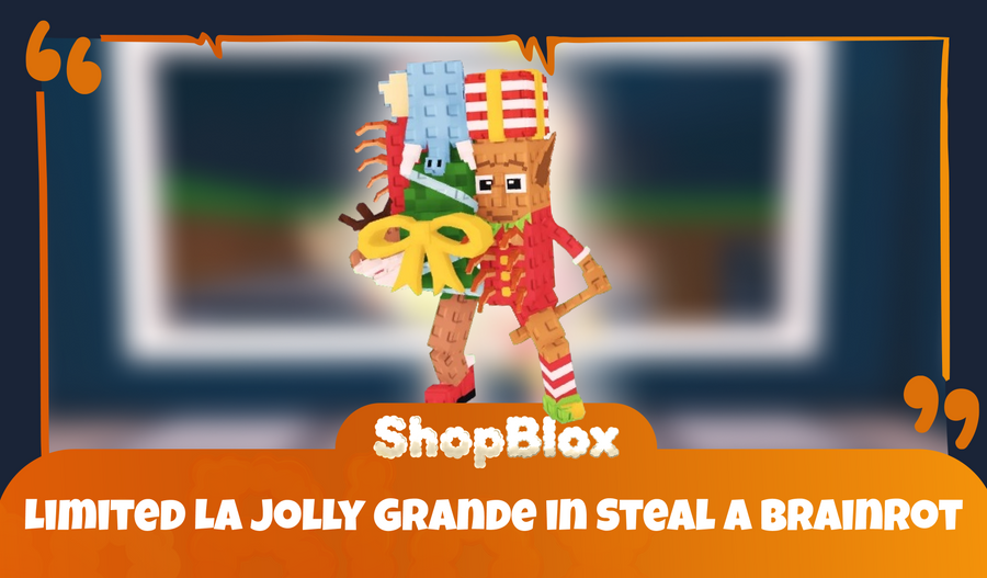 How to Get Limited LA Jolly Grande in Steal a Brainrot